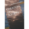 Creation of Society