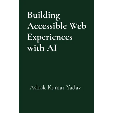 Building Accessible Web Experiences with AI
