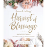 Jesus Calling: Harvest of Blessings: Padded Hardcover, with Full Scriptures: 50 Devotions on Gratitude and Thankfulness