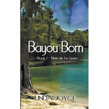 Bayou Born