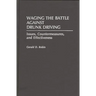 Waging the Battle Against Drunk Driving: Issues, Countermeasures, and Effectiveness