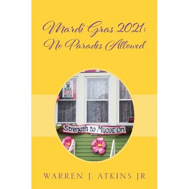 Mardi Gras 2021: No Parades Allowed