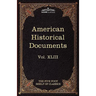 American Historical Documents 1000-1904: The Five Foot Shelf of Classics, Vol. XLIII (in 51 Volumes)
