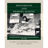 Monuments and Memory-Making: The Debate Over the Vietnam Veterans Memorial, 1981-1982