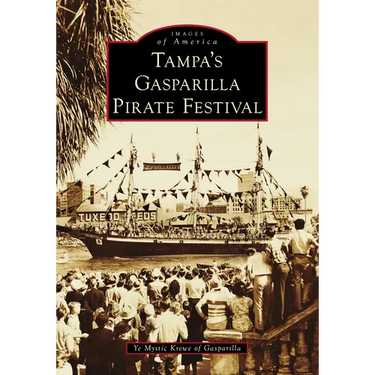Tampa's Gasparilla Pirate Festival