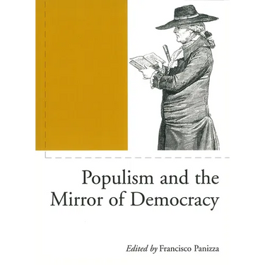 Populism and the Mirror of Democracy