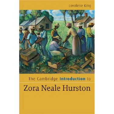 The Cambridge Introduction to Zora Neale Hurston