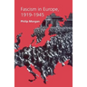 Fascism in Europe, 1919-1945