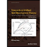 Towards A Unified Soil Mechanics Theory: The Use of Effective Stresses in Unsaturated Soils, Revised Edition