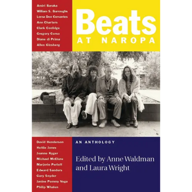 Beats at Naropa: An Anthology