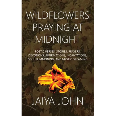 Wildflowers Praying at Midnight