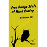 Free Range State of Mind Poetry