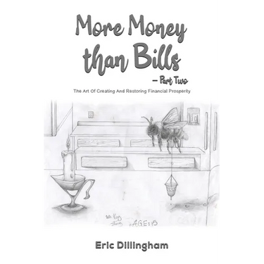 More Money than Bills - Part Two