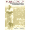 Surfacing Up: Psychiatry and Social Order in Colonial Zimbabwe, 1908-1968