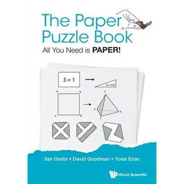 The Paper Puzzle Book: All You Need Is Paper!