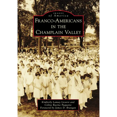 Franco-Americans in the Champlain Valley