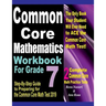 Common Core Mathematics Workbook For Grade 7: Step-By-Step Guide to Preparing for the Common Core Math Test 2019
