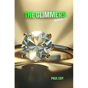 The Glimmers: 12 Stories