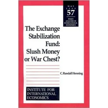 The Exchange Stabilization Fund: Slush Money or War Chest?