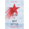 When I Was Better
