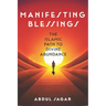Manifesting Blessings: The Islamic Path to Divine Abundance