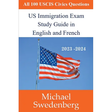 US Immigration Exam Study Guide in English and French