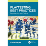 Playtesting Best Practices: Real World and Online