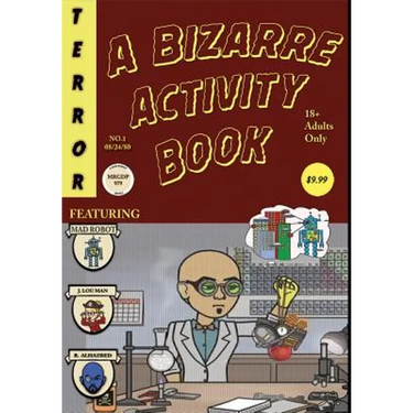 A Bizarre Activity Book: A Mad Robot Comic