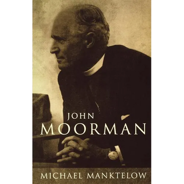 John Moorman: Anglican, Franciscan and Independent