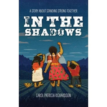 In the Shadows: A Story About Standing Strong Together