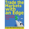 Trade the Markets with an Edge