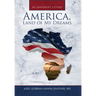 America, Land of My Dreams: An Immigrant's Story
