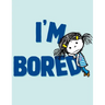 I'm Bored
