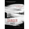 Danger Face