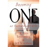 Becoming One as Husband and Wife: A Self-help Novel