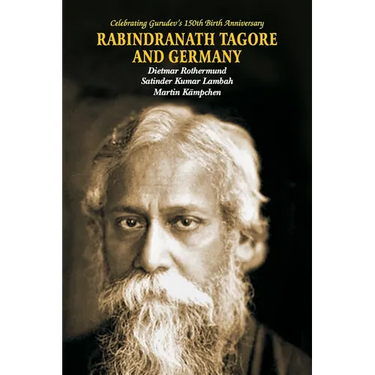 Rabindra Nath Tagore and Germany