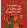 Christmas: A Cause for Celebration