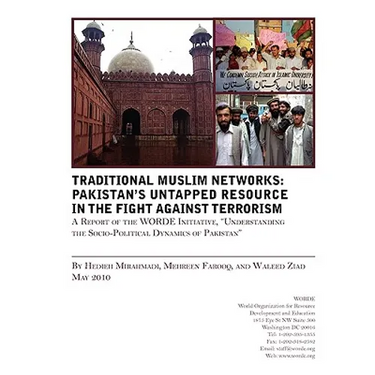 Traditional Muslims Networks: Pakistan's Untapped Resource in the Fight Against Terrorism