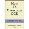 How To Overcome OCD