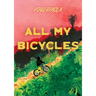All My Bicycles