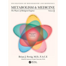 Metabolism and Medicine: The Physics of Biological Engines (Volume 1)