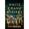 White Crane Strikes