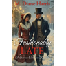 Fashionably Late: A Victorian Christmas Romance