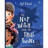 The Nap Witch and The Troll Twins