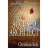 The Accused Architect: A Ken Knoll Architectural Mystery