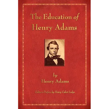 The Education of Henry Adams