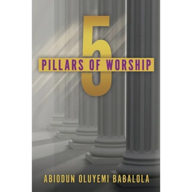5 Pillars of Worship