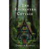 The Enchanted Cottage