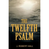 The Twelfth Psalm