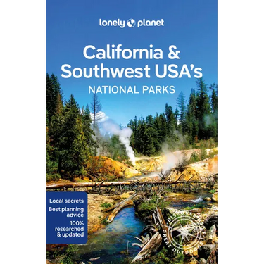 Lonely Planet California & Southwest Usa's National Parks